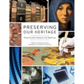Preserving Our Heritage: Perspectives from Antiquity to the Digital Age - Paperback