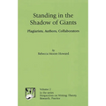 Standing in the Shadow of Giants: Plagiarists, Authors, Collaborators - Paperback