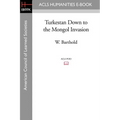 Turkestan Down to the Mongol Invasion - Paperback