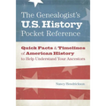 The Genealogist's U.S. History Pocket Reference - Paperback