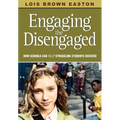Engaging the Disengaged: How Schools Can Help Struggling Students Succeed - Paperback