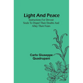 Light and Peace: Instructions for devout souls to dispel their doubts and allay their fears - Paperback