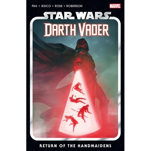 Star Wars: Darth Vader by Greg Pak Vol. 6 - Return of the Handmaidens - Paperback