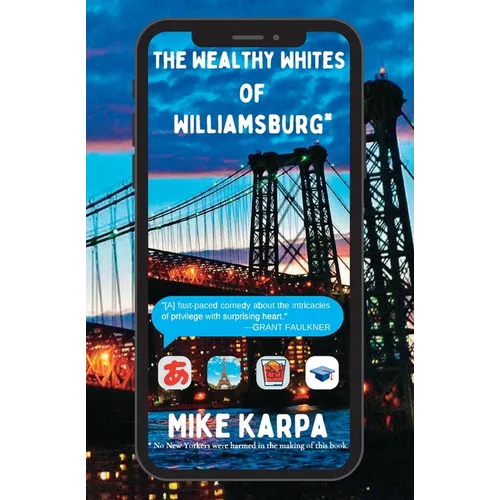The Wealthy Whites of Williamsburg - Paperback