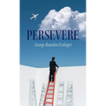 Persevere - Paperback