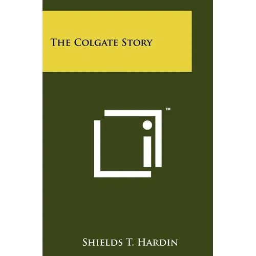 The Colgate Story - Paperback
