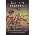 Keep on Pedaling - Paperback