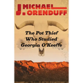 The Pot Thief Who Studied Georgia O'Keeffe - Paperback