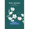Niobe, All Smiles: A Farcical Comedy in Three Acts - Paperback