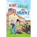 Beans, Greens & Grades: Education Edition - Paperback