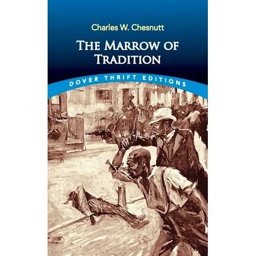 The Marrow of Tradition - Paperback