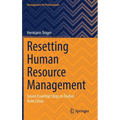 Resetting Human Resource Management: Seven Essential Steps to Evolve from Crises - Hardcover