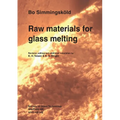 Raw materials for glass melting - Paperback