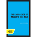 The Emergence of Moscow, 1304-1359 - Paperback