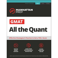 GMAT All the Quant: The Definitive Guide to the Quant Section of the GMAT - Paperback