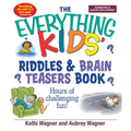 The Everything Kids' Riddles & Brain Teasers Book - Paperback