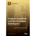 Outdoor Insulation and Gas Insulated Switchgears - Hardcover