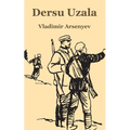 Dersu Uzala - Paperback