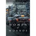 Women of Wounds - Paperback