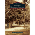 Historic Magnolia Cemetery - Paperback