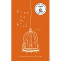 Free as a Bird - Paperback