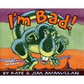 I'm Bad! - Hardcover