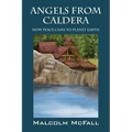 Angels From Caldera: How Peace Came To Planet Earth - Paperback
