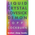 Liquid Crystal Lovesick Demon - Paperback