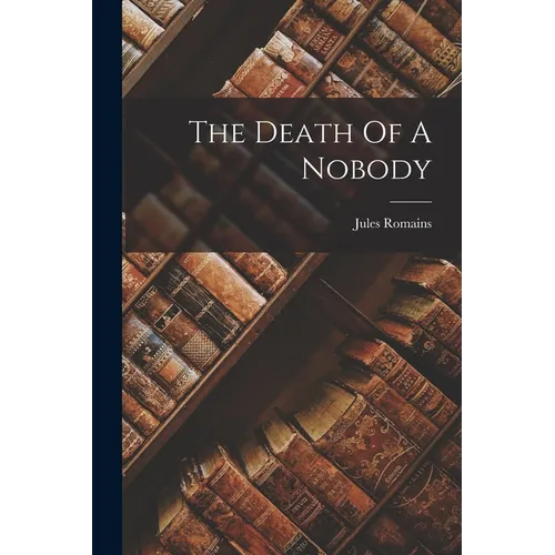 The Death Of A Nobody - Paperback