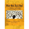 White Wool, Black Wool: A Sheared Collection - Paperback