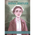 It's Her Story Irena Sendler a Graphic Novel - Hardcover