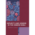 Impurity and Gender in the Hebrew Bible - Paperback