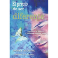 El Precio de Ser Diferente - Paperback