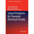 Solved Problems for Transient Electrical Circuits - Paperback