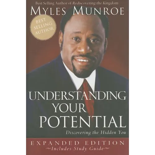 Understanding Your Potential: Discovering the Hidden You - Paperback