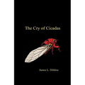 The Cry of Cicadas - Paperback