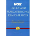 Vox Diccionario Francais-Espagnol/Espanol-Frances: Concis Et Compact/Concisco y Compacto - Paperback