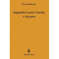 Augustin-Louis Cauchy: A Biography - Paperback