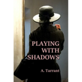 Playing With Shadows - Paperback