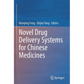 Novel Drug Delivery Systems for Chinese Medicines - Paperback