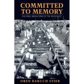 Committed to Memory: Cultural Mediations of the Holocaust - Paperback
