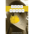 Dear Woman: Get Well Letters of Hope - Paperback
