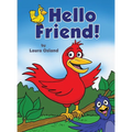 Hello Friend! - Hardcover