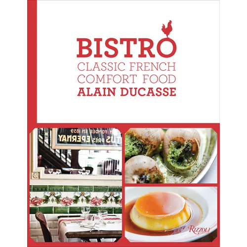 Bistro: Classic French Comfort Food - Hardcover