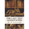 The Last Test (annotated) - Paperback