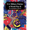 U.S. Military Patches of World War II - Hardcover