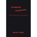 Diamond Flawless: Diamond Flawless by All Means Necessary - Paperback