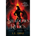 Shadows and Relics - Paperback