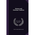 Science and Christian Tradition - Hardcover