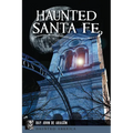 Haunted Santa Fe - Paperback